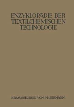 Paperback Enzyklopädie Der Textilchemischen Technologie [German] Book