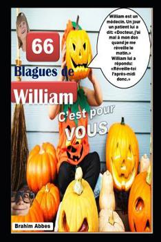 Paperback 66 Blagues de William (French Edition) [French] Book