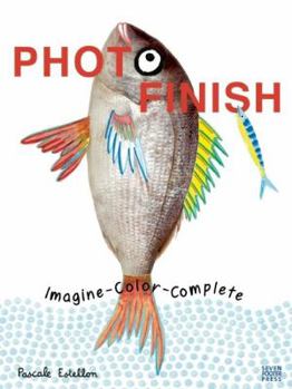 Paperback Photo Finish: Imagine, Color, Complete Book