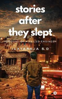 Paperback Stories After They Slept: Account of a Failed Engineer Book