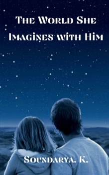 Paperback The World She Imagines with Him Book