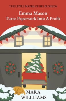 Paperback Emma Mason Turns Paperwork Into A Profit Book