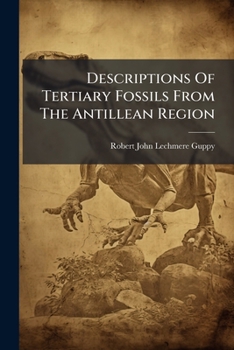 Paperback Descriptions Of Tertiary Fossils From The Antillean Region Book