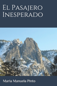 Paperback El Pasajero Inesperado [Spanish] Book