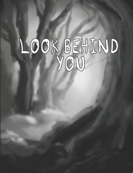 Paperback Look Behind You Book