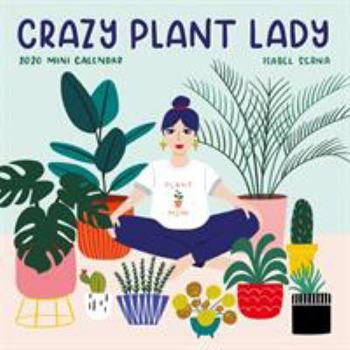 Crazy Plant Lady Mini Wall Calendar 2020