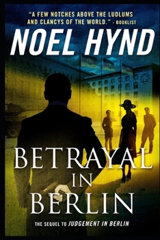 Paperback Betrayal In Berlin: A Spy Story Book