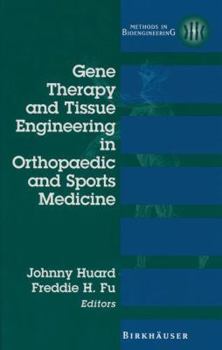 Paperback Gene Therapy and Tissue Engineering in Orthopaedic and Sports Medicine Book