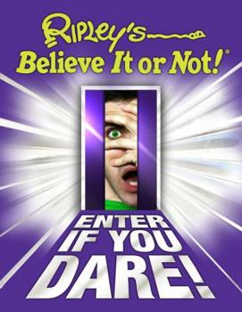 Hardcover Ripley's Believe It or Not! Enter If You Dare Book