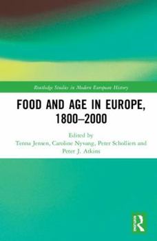 Hardcover Food and Age in Europe, 1800-2000 Book
