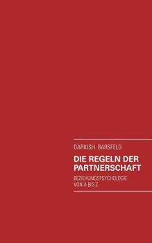 Paperback Die Regeln der Partnerschaft: Beziehungspsychologie von A bis Z [German] Book
