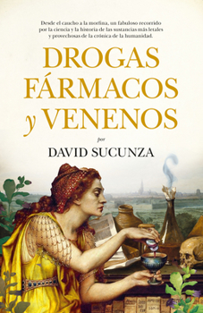 Paperback Drogas, Farmacos Y Venenos [Spanish] Book