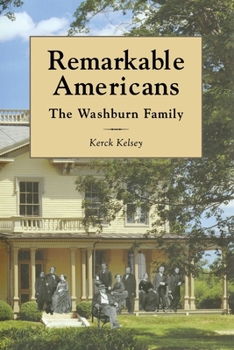 Paperback Remarkable Americans: The Washburn Family Book