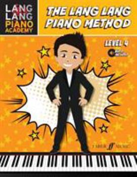 Paperback Lang Lang Piano Academy -- The Lang Lang Piano Method: Level 4, Book & Online Audio Book
