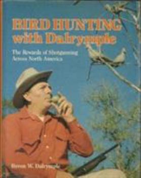 Hardcover Bird Hunting with Dalrymple Book