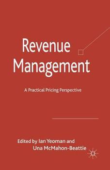 Paperback Revenue Management: A Practical Pricing Perspective Book