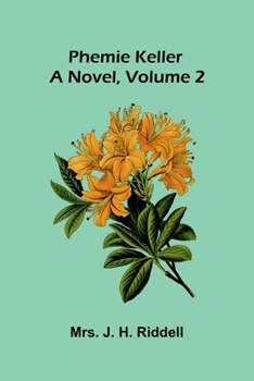 Paperback Phemie Keller: A novel (Volume 2) Book