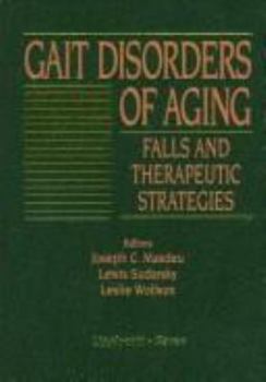Hardcover Gait Disorders of Aging: Falls and Therapeutic Strategies Book