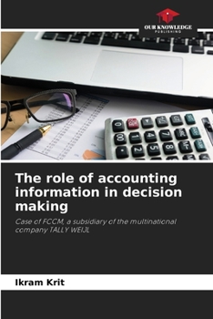 Paperback The role of accounting information in decision making Book