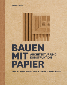 Hardcover Bauen Mit Papier: Architektur Und Konstruktion [German] Book