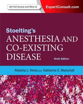 Hardcover Stoelting's Anesthesia and Co-Existing Disease Book