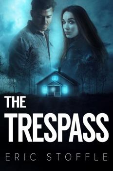 Paperback The Trespass (A Jamie Kelly Novel) Book