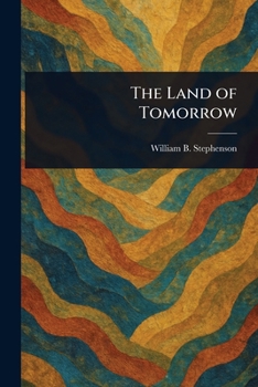 Paperback The Land of Tomorrow Book