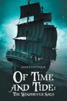 Paperback Of Time and Tide: The Windhover Saga Book