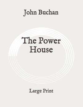 Paperback The Power House: Large Print Book