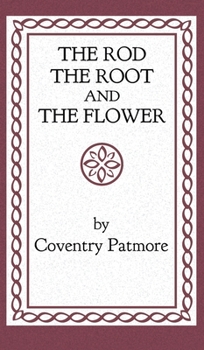 Hardcover The Rod, the Root and the Flower Book