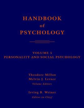 Hardcover Handbook of Psychology, Volume 5: Personality and Social Psychology Book