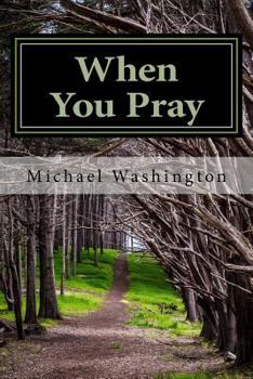 Paperback When You Pray: Words for Searching Your Soul in Prayer Book