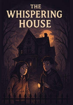 Paperback The Whispering House: A Haunted House That Remembers Your Name Book