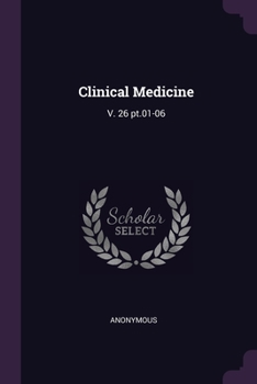 Paperback Clinical Medicine: V. 26 pt.01-06 Book