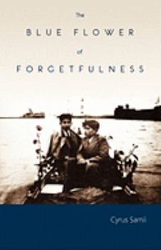 Paperback The Blue Flower of Forgetfulness Book