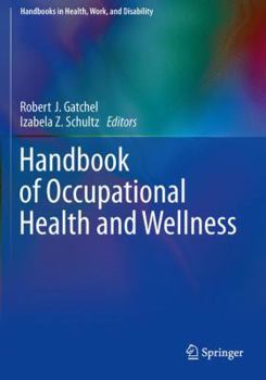 Paperback Handbook of Occupational Health and Wellness Book