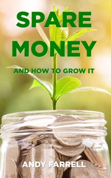 Paperback Spare Money (Financial Education) Book