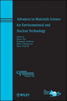 Hardcover Advances in Materials Science for Environmental and Nuclear Technology Book