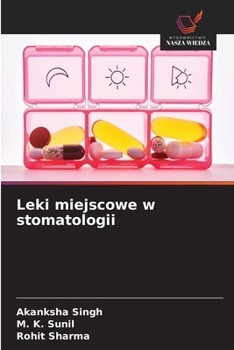 Leki miejscowe w stomatologii (Polish Edition)