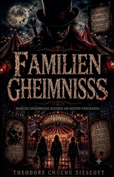 Familien Geheimnisss (Circus) (German Edition)