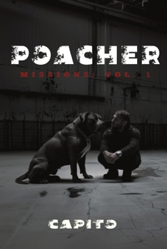 Paperback Poacher: Missions Vol. 1 Book