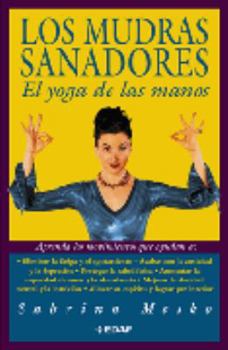 Paperback Los Mudras Sanadores (Spanish Edition) [Spanish] Book