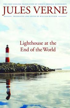 Paperback Lighthouse at the End of the World: The First English Translation of Verne's Original Manuscript Book
