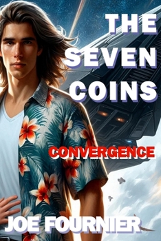 Paperback The Seven Coins: Convergence Book