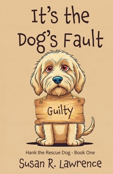 Paperback It's the Dog's Fault Book