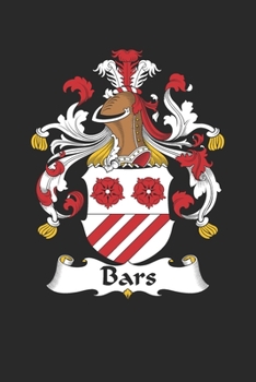 Paperback Bars: Bars Coat of Arms and Family Crest Notebook Journal (6 x 9 - 100 pages) Book