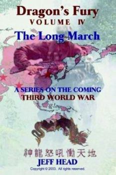 Paperback Dragon's Fury - The Long March (Vol. IV) Book