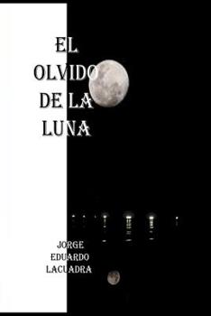Paperback El olvido de la luna [Spanish] Book