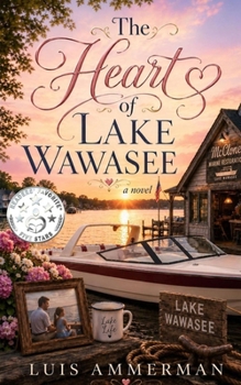 Paperback The Heart of Lake Wawasee Book