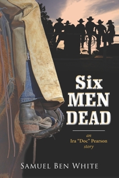 Paperback Six Men Dead: an Ira Doc Pearson story Book